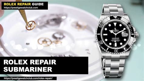 rolex submariner repair.